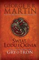 Świat lodu i ognia - George R. R Martin books in polish