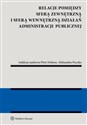 Relacje pomiędzy sferą zewnętrzną i sferą wewnętrzną działań administracji publicznej  