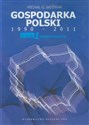 Gospodarka Polski 1990-2011 Tom 1 Transformacja Canada Bookstore