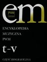 Encyklopedia Muzyczna PWM Część biograficzna Tom 11 t-v - 