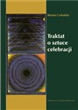Traktat o sztuce celebracji Polish bookstore