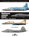 Współczesne samoloty bojowe Myśliwce, bombowce, samoloty rozpoznawcze - Ryan Cunninghan