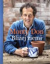 Bliżej ziemi U źródeł ogrodniczej wiedzy - Don Monty Polish bookstore