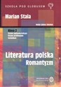 Literatura polska. Romantyzm. Podręcznik. Klasa 2. Liceum ogólnokształcące, liceum profilowane, technikum. Zakres podstawowy i rozszerzony  