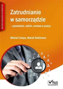 Zatrudnianie w samorządzie powołanie, wybór, umowa o pracę  