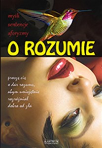 O rozumie Myśli, sentencje, aforyzmy Polish Books Canada