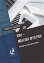 Kino - maszyna myślenia Refleksje nad kinem epoki cyfrowej to buy in USA