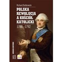 Polska rewolucja a kościół katolicki 1788-1792 polish usa