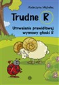 Trudne R Utrwalanie prawidłowej wymowy głoski R Polish Books Canada