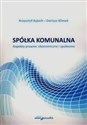 Spółka komunalna Aspekty prawne, ekonomiczne i społeczne  