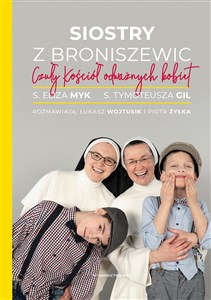 Siostry z Broniszewic Czuły Kościół odważnych kobiet polish books in canada