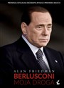 Berlusconi Moja droga - Alan Friedman