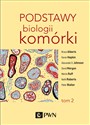 Podstawy biologii komórki Tom 2 - Bruce Alberts, Dennis Bray, Karen Hopkin