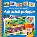 Podróże przedszkolaka Moja podróż pociągiem - Opracowanie Zbiorowe