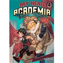 My Hero Academia Team Up Mission. Tom 4 - Yoko Akiyama, Kohei Horikoshi