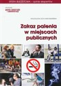Zakaz palenia w miejscach publicznych - Magdalena Szochner-Siemińska