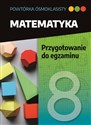 Powtórka ósmoklasisty Matematyka Przygotowanie do matematyki Szkoła podstawowa chicago polish bookstore