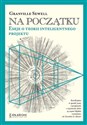 Na początku. Eseje o teorii inteligentnego projektu  books in polish