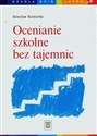 Ocenianie szkolne bez tajemnic - Bolesław Niemierko