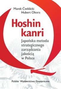 Hoshin kanri Japońska metoda strategicznego zarządzania jakością w Polsce Canada Bookstore