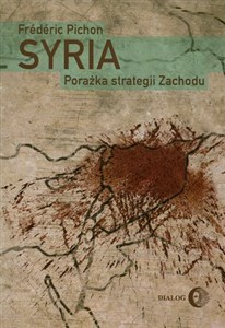 Syria Porażka strategii Zachodu books in polish