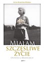 Miałam szczęśliwe życie Ostatnia z Branickich to buy in Canada