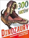 300 faktów Dinozaury pl online bookstore