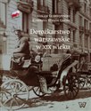 Dorożkarstwo warszawskie w XIX wieku - Łukasz Lubryczyński, Karolina W. Gańko buy polish books in Usa