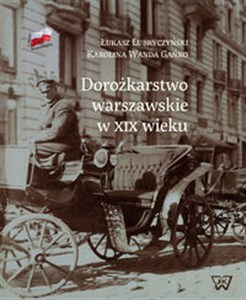 Dorożkarstwo warszawskie w XIX wieku buy polish books in Usa