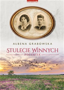 Stulecie Winnych Początek 