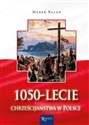 1050-lecie chrześcijaństwa w Polsce  