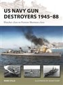 US Navy Gun Destroyers 1945-88 Fletcher class to Forrest Sherman class bookstore