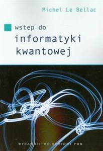 Wstęp do informatyki kwantowej Polish bookstore
