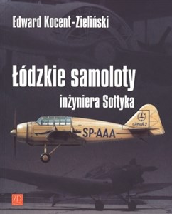 Łódzkie samoloty inżyniera Sołtyka polish books in canada