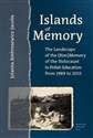 Islands of Memory The Landscape of the (Non)Memory of the Holocaust in Polish Education between 1989-2015 - Jolanta Ambrosewicz-Jacobs