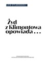 Żyd z Klimontowa opowiada - Lejb Zylberberg - Polish Bookstore USA