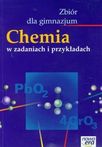 Chemia w zadaniach i przykładach Zbiór zadań Gmnazjum bookstore