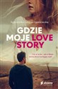 Gdzie moje love story polish books in canada