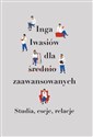 Inga Iwasiów dla średnio zaawansowanych Studia, eseje, relacje  