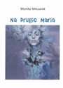 Na drugie Maria   