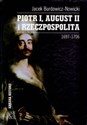 Piotr I, August II i Rzeczpospolita 1697-1706 polish books in canada