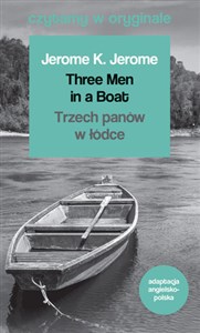 Three men in a boat trzech panów w łódce czytamy w oryginale Polish bookstore