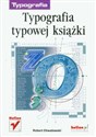 Typografia typowej książki - Robert Chwałowski