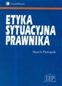 Etyka sytuacyjna prawnika pl online bookstore