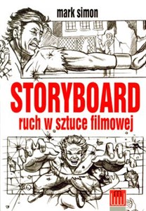 Storyboard ruch w sztuce filmowej online polish bookstore