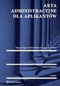 Akta administracyjne dla aplikantów  