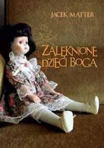 Zalęknione dzieci Boga  