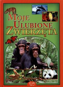 Moje ulubione zwierzęta buy polish books in Usa