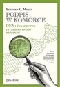 Podpis w komórce. DNA i świadectwa inteligentnego projektu  polish books in canada