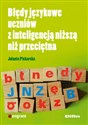 Błędy językowe uczniów z inteligencją niższą niż przeciętna - Polish Bookstore USA